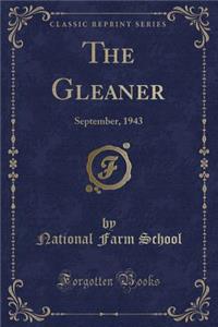 The Gleaner: September, 1943 (Classic Reprint)