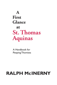 First Glance at St. Thomas Aquinas
