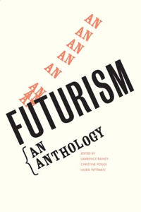 Futurism: An Anthology: An Anthology
