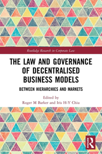 The Law and Governance of Decentralised Business Models