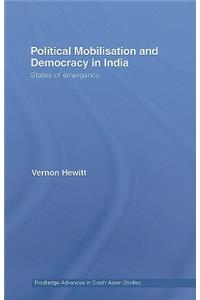 Political Mobilisation and Democracy in India