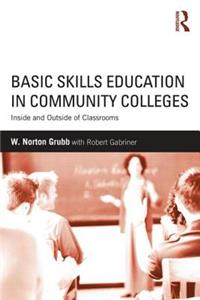 Basic Skills Education in Community Colleges