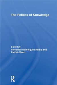 Politics of Knowledge.