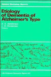 Etiology Of Dementia Of Alzheimers Type