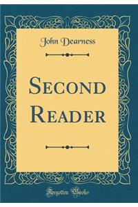 Second Reader (Classic Reprint)