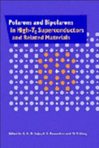 Polarons and Bipolarons in High-Tc Superconductors and Related Materials