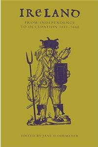 Ireland from Independence to Occupation, 1641 1660