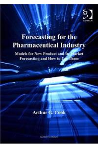 Forecasting for the Pharmaceutical Industry