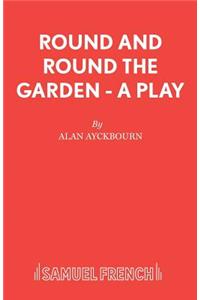 Round and Round the Garden