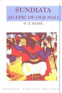 Sundiata: an Epic of Old Mali