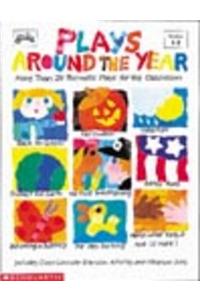 Plays Around the Year - Do Not Use - Refreshed as Fluency-Building Plays Around the Year