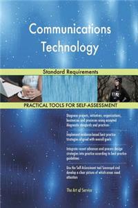 Communications Technology Standard Requirements