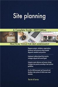 Site planning A Complete Guide - 2019 Edition