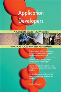 Application Developers A Complete Guide - 2019 Edition