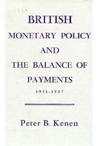 British Monetary Policy and the Balance of Payments, 1951-1957