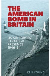 American Bomb in Britain