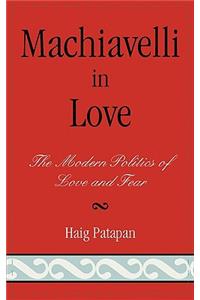 Machiavelli in Love