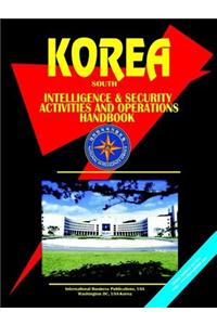 Korea South Intelligence & Security Activities & Operations Handbook
