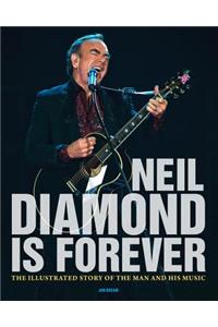 Neil Diamond is Forever
