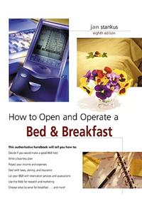 How to Own and Operate a Bed and Breakfast