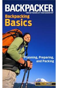 Backpacker Magazine's Backpacking Basics