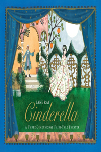 Cinderella: A Three-Dimensional Fairy-Tale Theater: A Three-dimensional Fairy-tale Theater