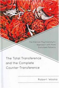 Total Transference and the Complete Counter-Transference