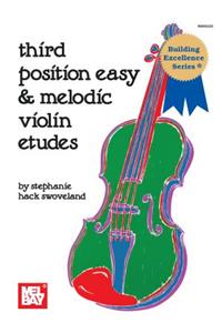 Third Position Easy & Melodic Violin Etudes