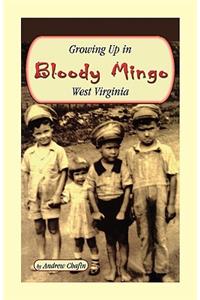 Growing Up in Bloody Mingo, West Virginia