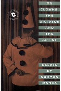 On Clowns Dictorship & the Artist
