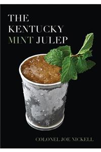 The Kentucky Mint Julep