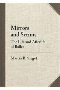 Mirrors and Scrims