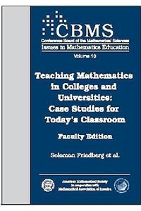 Teaching Mathematics in Colleges and Universities