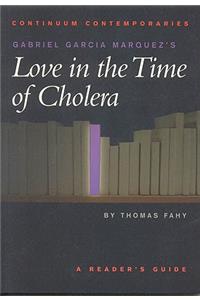 Gabriel Garcia Marquez's Love in the Time of Cholera