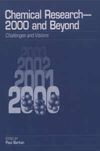 Chemical Research 2000 and Beyond