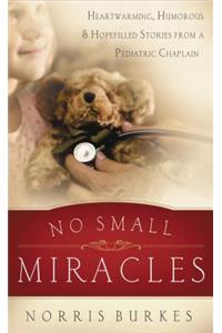 No Small Miracles