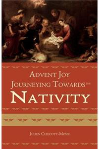 Advent Joy. Journeying towards the Nativity