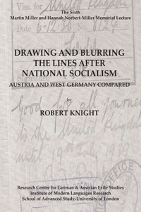 Drawing and Blurring the Lines After National Socialism: Austria and West Germany Compared