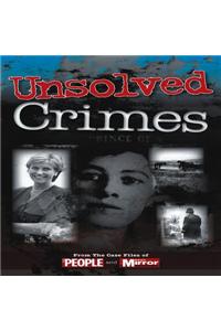 Unsolved Crimes: From the Case Files of People and Daily Mirror