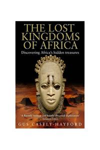 Lost Kingdoms of Africa