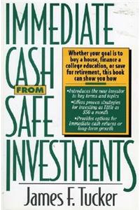 Immediate Cash from Safe Investments