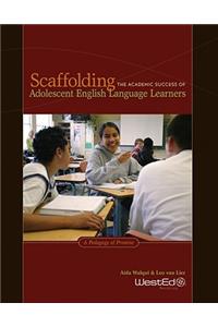 Scaffolding the Academic Success of Adolescent English Language Learners: A Pedagogy of Promise