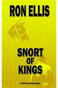 Snort of Kings