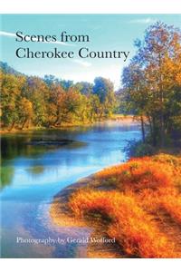 Scenes from Cherokee Country