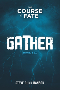 Gather