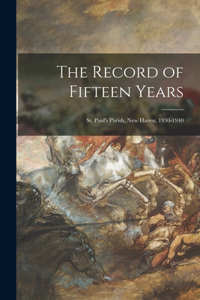 Record of Fifteen Years