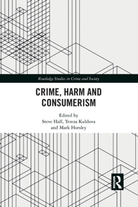 Crime, Harm and Consumerism