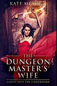 The Dungeon Master's Wife