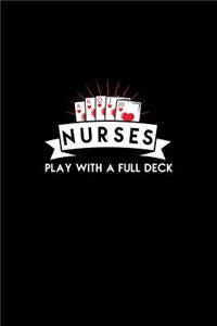 Nurses Play With A Full Deck