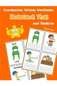 Woordenschat Oefenen Werkbladen Nederlands Thais voor Kinderen